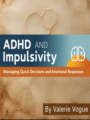 cover image of ADHD and Impulsivity